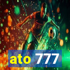 ato 777